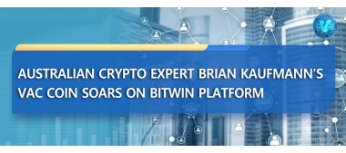 Australian Crypto Expert Brian Kaufmann's VAC Coin Soars on BitWin Platform